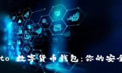 探索 Innto 数字货币钱包：你的安全投