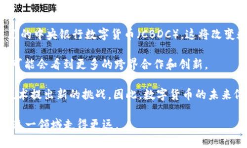   Tokenim 测试答案大全：全面指南与解析 / 

 guanjianci Tokenim, 测试答案, 区块链, 数字货币, 在线学习 /guanjianci 

在如今的数字货币和区块链快速发展的时代，越来越多的人希望通过平台学习相关知识，Tokenim 是一个致力于提供高质量区块链和加密货币教育的在线学习平台。对许多学习者而言，测试是检验学习成果的重要环节，而